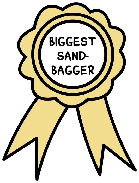 Biggest Sandbagger Award Sticker