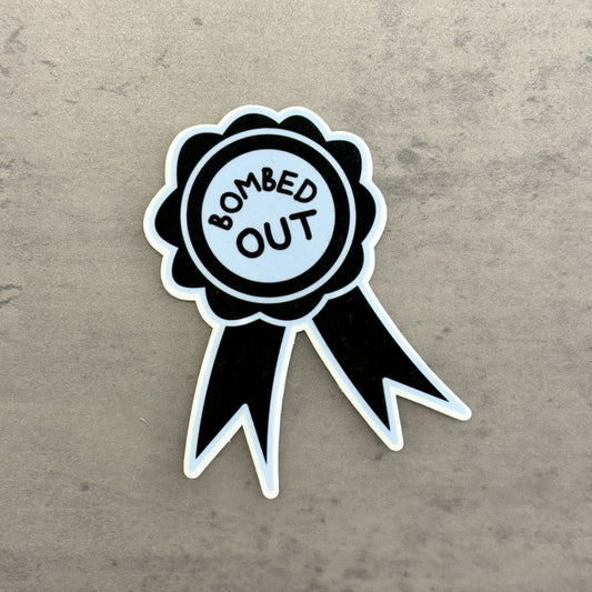 Bombed Out Award Sticker