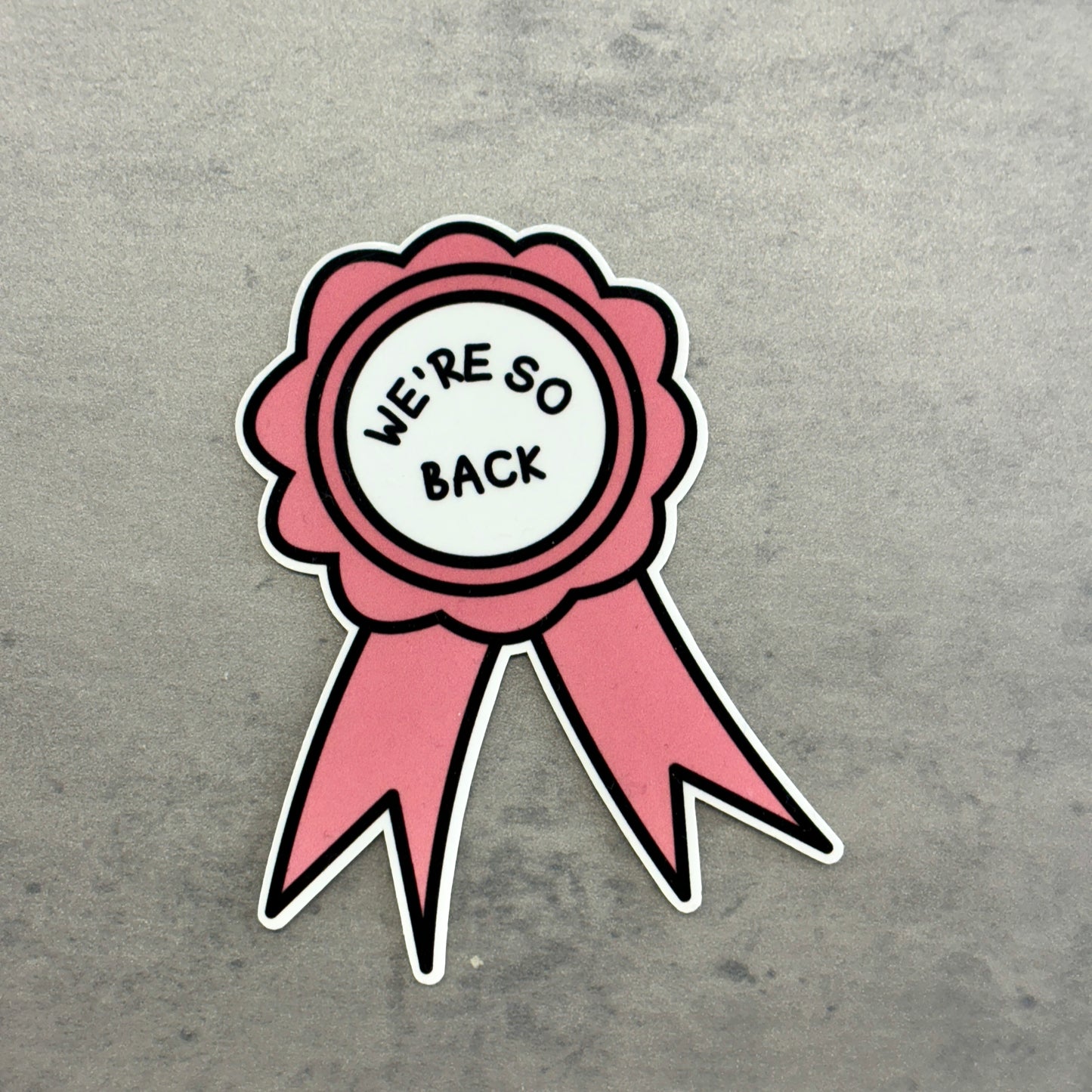 We're So Back Award Sticker